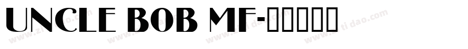 Uncle Bob MF字体转换